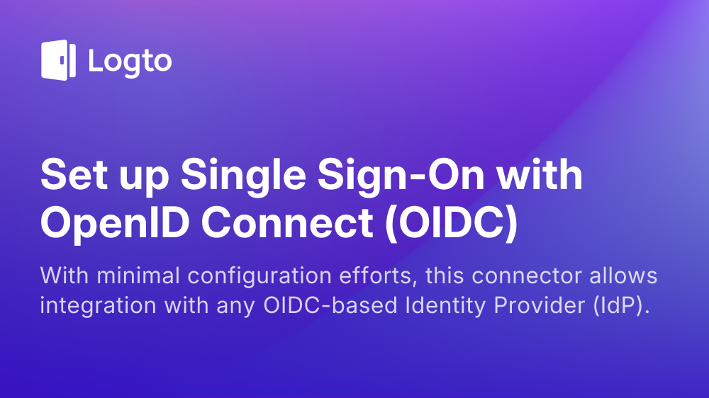 Set up Single Sign-On with OpenID Connect (OIDC) | Logto docs