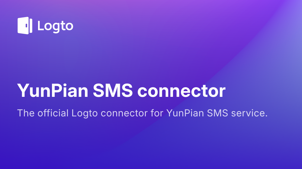 YunPian SMS connector | Logto docs